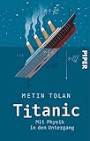  Titanic: Mit Physik in den Untergang