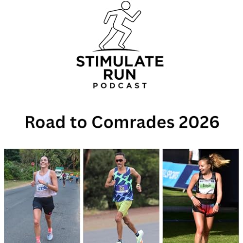 Road to Comrades 2026 Ep3
