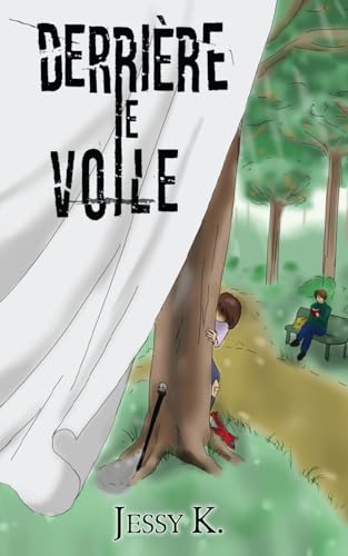 Derrière le voile (French Edition)