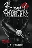  Beyond the Lights (Burn to Rise Duet)
