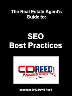 SEO Guidebook: Best Practices for Real Estate Agents (The Real Estate Agent's Guide Book 5)