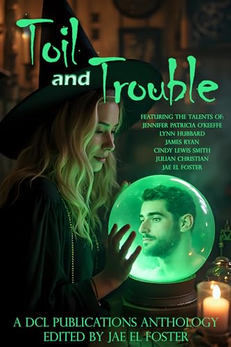 Toil and Trouble