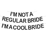 Cartel preencordado con texto en inglés 'I'm Not A Regular Bride I'm A Cool Bride', cartel de novia para ser despedida de soltera, despedida de soltera, boda, compromiso, despedida de soltera