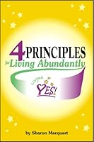 4 Principles For Living Abundantly 0974554650 Book Cover