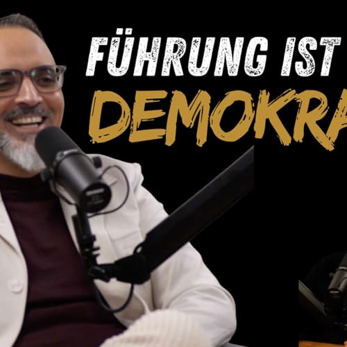 #13 F&uuml;hrung ist keine Demokratie &ndash; 7 Jahre vom Quereinsteiger zum AG-Vorstand (&Ouml;m&uuml;r Turhan)