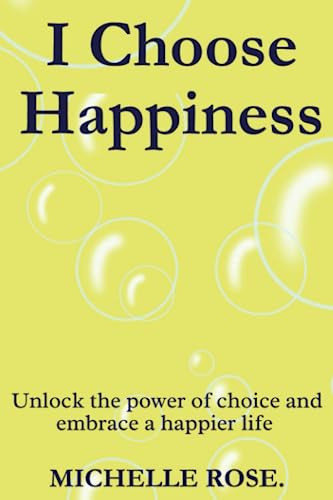 I choose happiness
