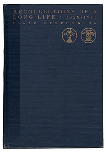 Recollections of a Long Life: 1829-1915 B000IW5Z96 Book Cover