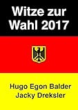  Witze zur Wahl 2017: Die besten politischen Gags zur Bundestagswahl