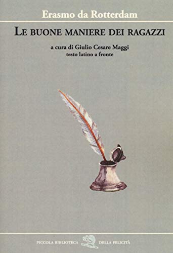 Le Buone Maniere Dei Ragazzi. Testo Latino A Fronte