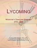 lycoming  Lycoming: Webster\'s Timeline History, 1772 - 2005