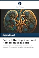 Selbsthilfeprogramm und Hämodialysepatient (German Edition) 6209007929 Book Cover