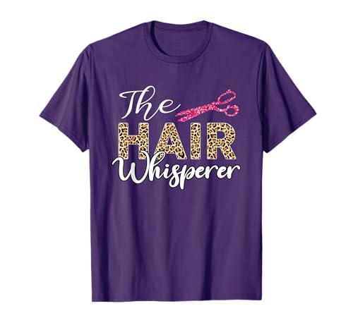 Leopard Hair Whisperer Hairstylist Hairdressing Hairdresser T-Shirt