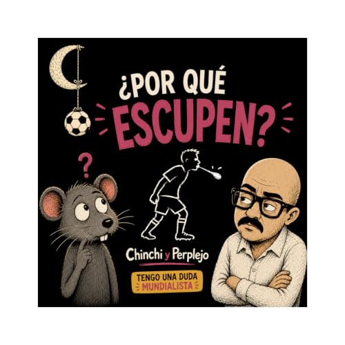 &iquest;Por qu&eacute; los futbolistas escupen tanto? | Chinchi y Perplejo