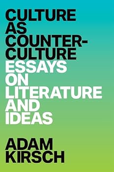 Culture as Counterculture: Essays on Literature and Ideas