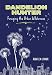 Dandelion Hunter: Foraging the Urban Wilderness