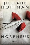 Morpheus: Thriller (Die C.-J.-Townsend-Reihe, Band 2)