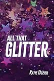 All That Glitter