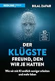 Der klügste Freund, den wir je hatten: Wie wir mit KI endlich weniger arbeiten und mehr leben | 10 einfache Ideen  ...