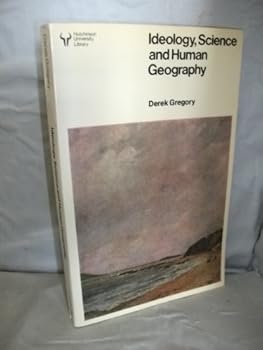 Paperback Ideology, science and human geography (University Library) Book