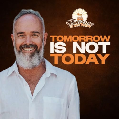 Tomorrow is Not Today cover art