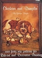 Chickens and Dumplin' over forty new patterns for Rub-out and Decorative Painting B097J4TT6G Book Cover