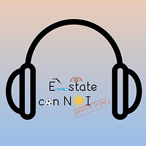 Estate con noi - ancora un po'(dcast) Titelbild