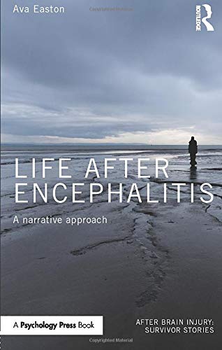 Life After Encephalitis: A Narrative Approach