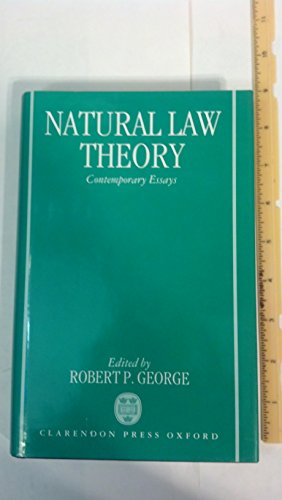 Natural Law Theory: Contemporary Essays 0198248571 Book Cover