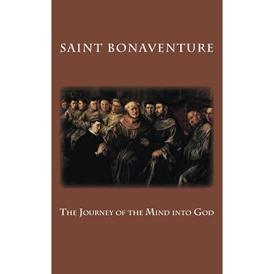 The Journey of the Mind into God