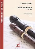 Beata Viscera op. 74/B für 4 Bassblockflöten (4 Spielpartituren)