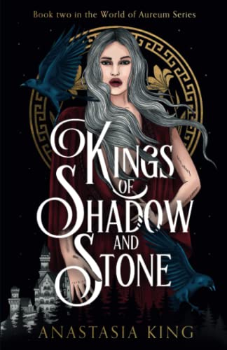 Kings of Shadow and Stone: World of Aureum Series, Book Two