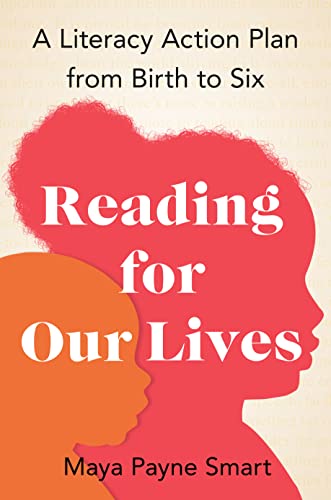 Reading for Our Lives: A Literacy Action Plan from Birth to Six (English Edition)