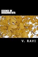Essence of Bhagavad Gita 1479341282 Book Cover