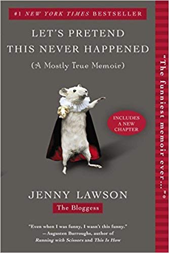 [By Jenny Lawson ] Let's Pretend This Never Happened: A Mostly True Memoir (Paperback)ã€2018ã€‘by Jenny Lawson (Author) (Paperback)