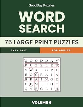 GoodDay Puzzles - Easy Word Search - 75 Themed Puzzles - 7 x 7 Large Print - Volume 6 (Word Searches for Seniors with Dementia) (Themed Word Searches | Large Print 7x7 | GoodDay Puzzles)