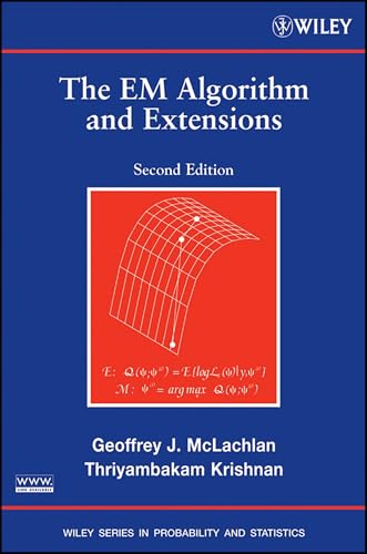 The EM Algorithm and Extensions: 382 (Wiley Series in Probability and Statistics) view 2