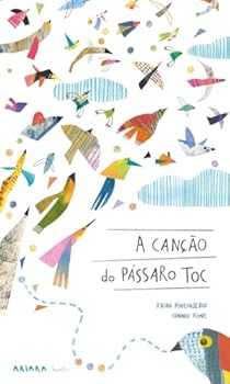 Paperback A Canção Do Pássaro Toc [Portuguese] Book