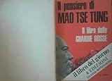  Il pensiero di Mao Tse Tung (il libro delle Guardie Rosse).