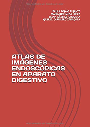  ATLAS DE IMÁGENES ENDOSCÓPICAS EN APARATO DIGESTIVO 