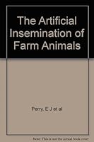 The Artificial Insemination of Farm Animals B0006EUY42 Book Cover
