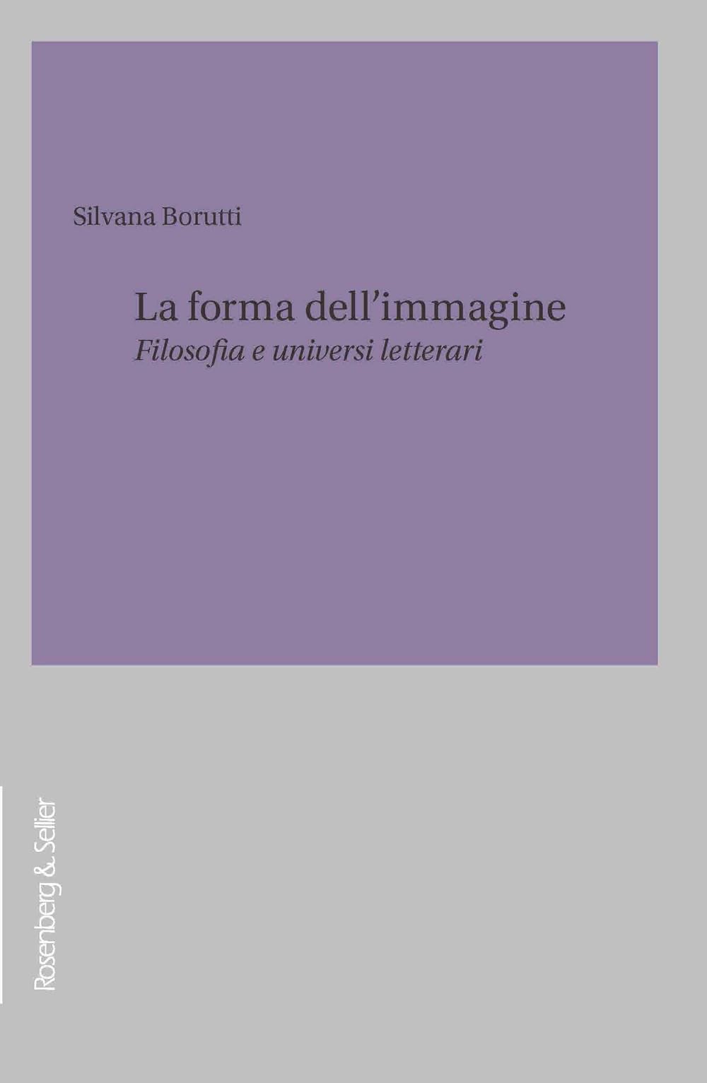 La Forma Dell'immagine. Filosofia E Universi Letterari - 4
