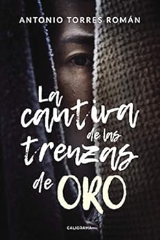 Paperback La cautiva de las trenzas de oro (Spanish Edition) [Spanish] Book