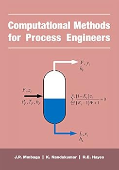 Paperback Computational Methods for Process Engineers Book