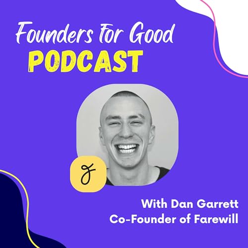 『Dan Garrett, Farewill: transforming the death industry ⚰💀📜』のカバーアート