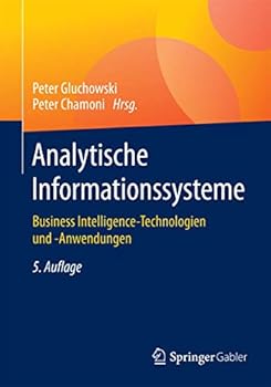 Paperback Analytische Informationssysteme: Business Intelligence-Technologien Und -Anwendungen [German] Book