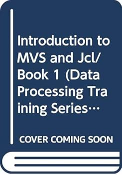 Paperback Introduction to MVS and Jcl/Book 1 (Data Processing Training Series) Book