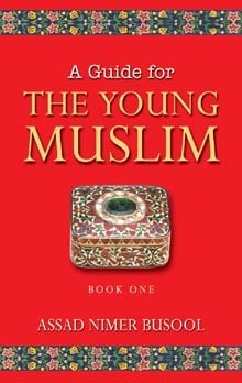 Paperback A Guide for the Young Muslims (Book One) Book
