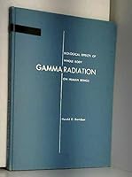 Biological Effects of Whole-Body Gamma Radiation on Human Beings (Operations Research Office, Jhu, Bibliographic Reference Ser) 0801801559 Book Cover
