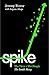 Spike. The Virus Vs. The People: The Inside Story