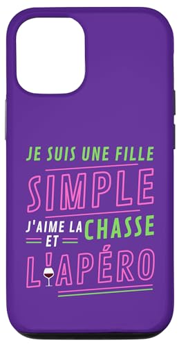 Je Suis Une Fille Simple J'aime La Chasse et L'Apero Cadeau �X�}�z�P�[�X iPhone 12/12 Pro �p